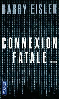 Connexion fatale - Barry Eisler