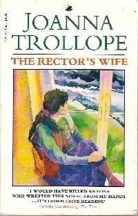 The rector's wife - Joanna Trollope